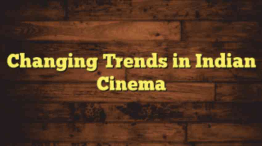 Changing-Trends-in-Indian-Cinema_insightssuccess | Hindi cinema | Blog