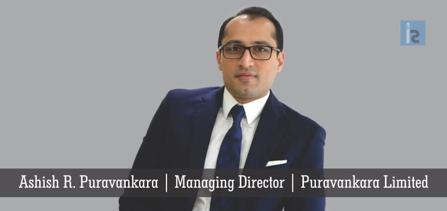 Ashish R. Puravankara | Managing Director | uravankara Limited - Insights Success