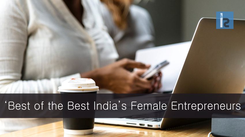 Best of the Best India's Female Entrepreneurs | Insights Success