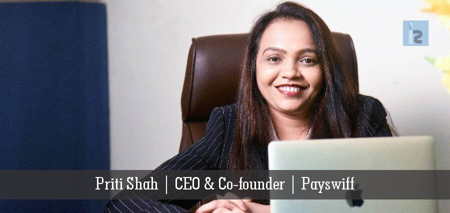 Priti Shah| Payswiff