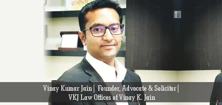 VKJ Law Offices of Vinay K. Jain