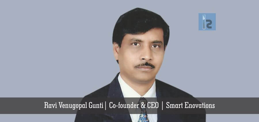 Ravi Venugopal Gunti | Insights Success