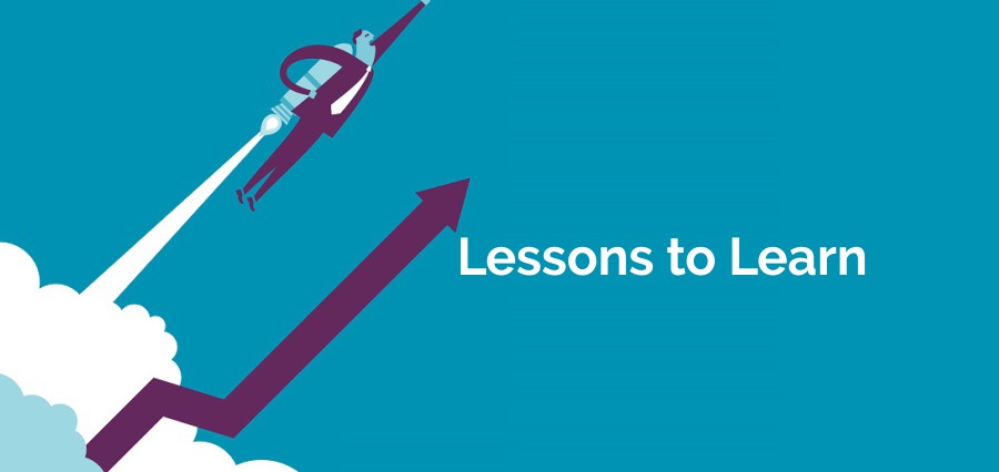 Lessons to Learn | Startups | Insights Success