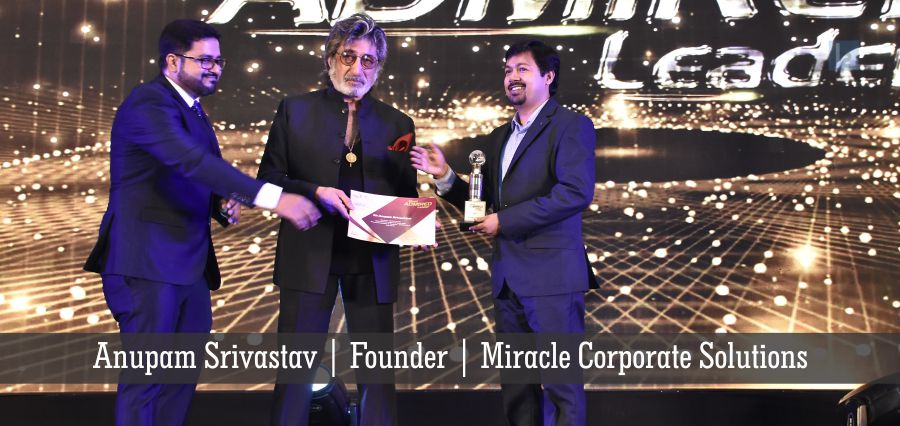 Anupam Srivastav, Founder, Miracle Corporate Solutions | Insights Success | Business Magazine