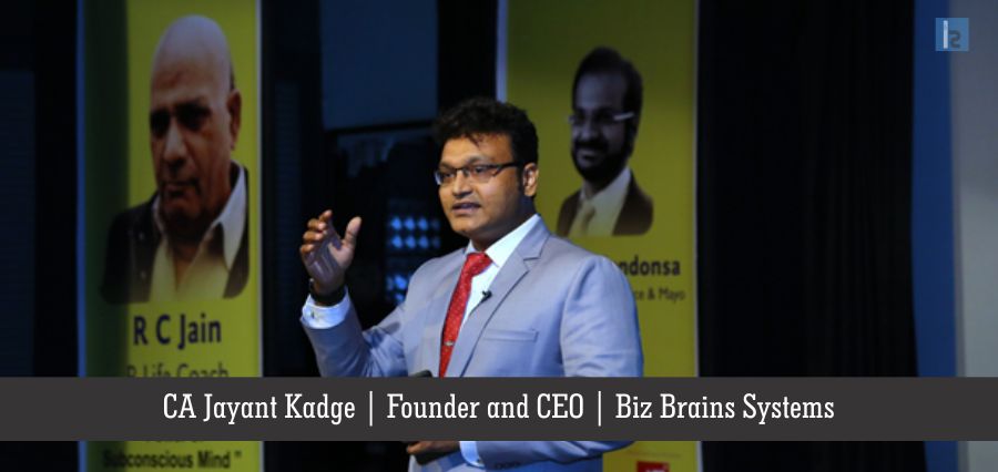 CA Jayant Kadge Founder and CEO Biz Brains Systems | Insights Success | Business Magazine