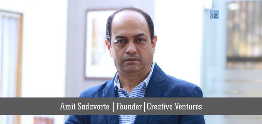 Amit Sadavarte Founder Creative Ventures | best architecture firms in India | Business magazine in India