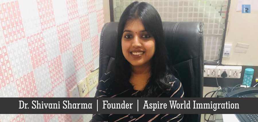 Dr. Shivani Sharma , Founder , Aspire World Immigration | Insights Success | Business Magazine in India
