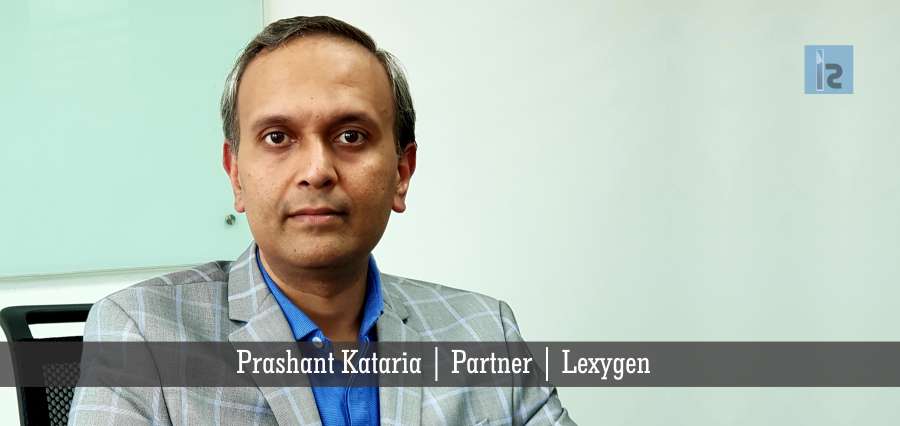 Prashant Kataria,Partner,Lexygen | Insights Success | Business Magazine