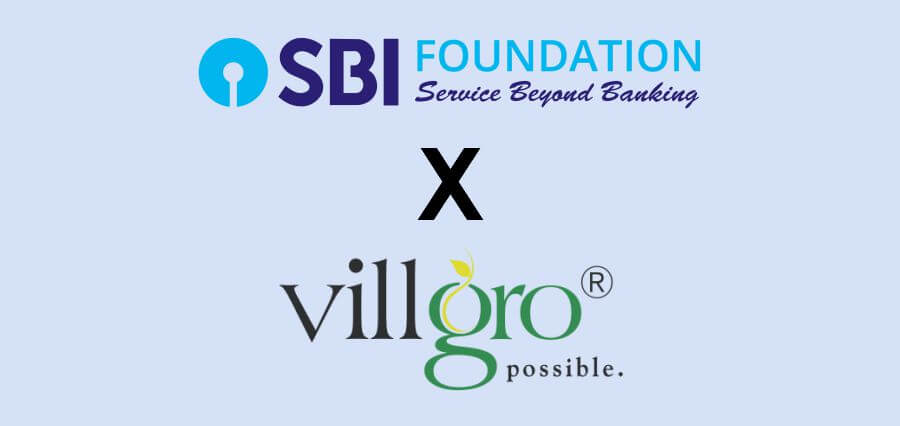 SBI Foundation & Villgro Launch ‘Innovators for Bharat’ to Provide Rs 6CR Catalytic Capital for 14 AgriTech Startups